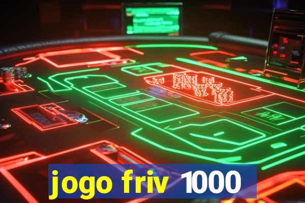 jogo friv 1000